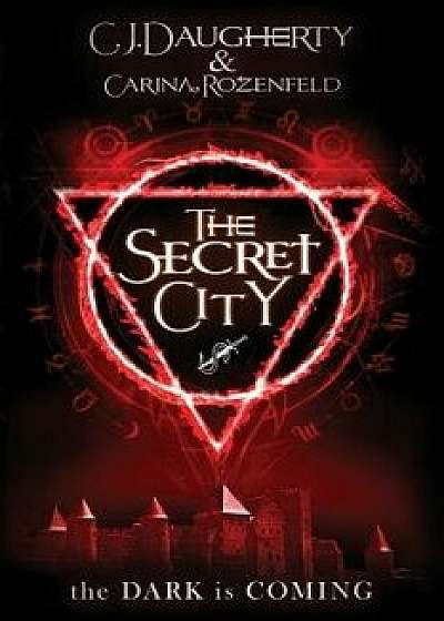 The Secret City, Paperback/Cj Daugherty