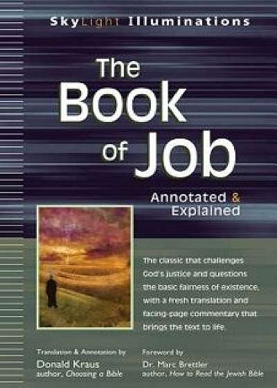 The Book of Job: Annotated & Explained, Paperback/Donald Kraus