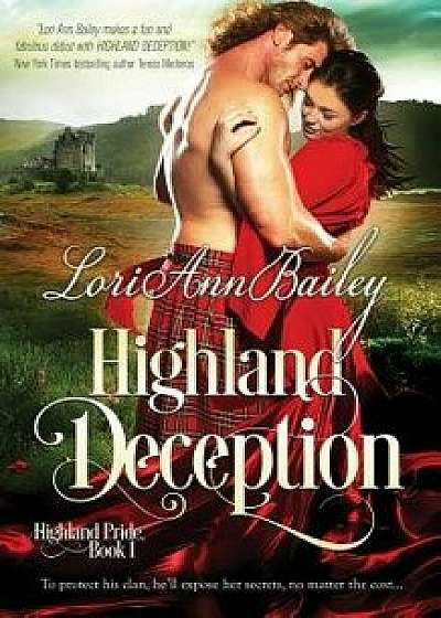 Highland Deception, Paperback/Lori Ann Bailey