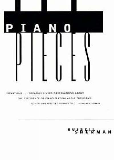 Piano Pieces, Paperback/Russell Sherman