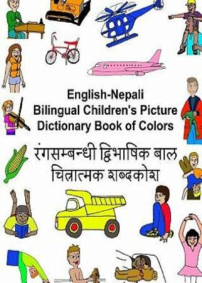 English-Nepali Bilingual Children's Picture Dictionary Book of Colors, Paperback/Richard Carlson Jr