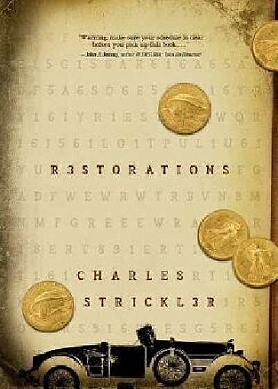 Restorations, Hardcover/Charles Strickler