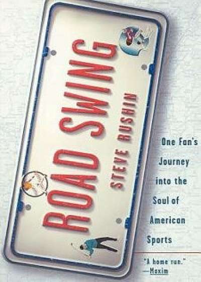 Road Swing, Paperback/Steve Rushin