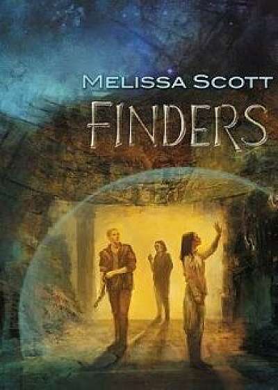 Finders, Paperback/Melissa Scott