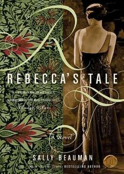 Rebecca's Tale, Paperback/Sally Beauman