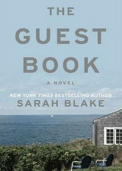 The Guest Book/Sarah Blake