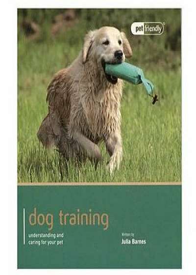 Dog Training, Paperback/Julia Barnes