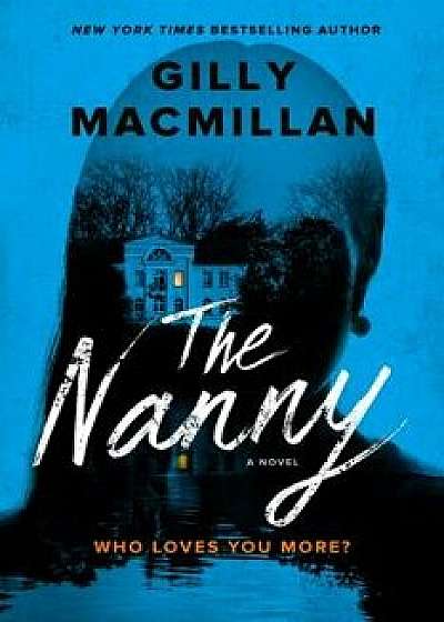 The Nanny, Hardcover/Gilly MacMillan