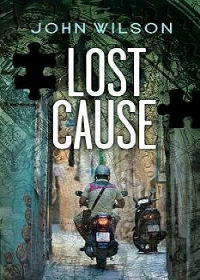 Lost Cause, Paperback/John Wilson