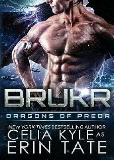 Brukr (Scifi Alien Weredragon Romance), Paperback/Celia Kyle