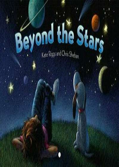 Beyond the Stars/Kate Riggs
