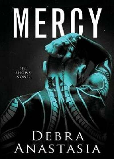Mercy, Paperback/Debra Anastasia