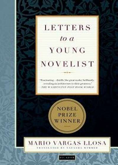 Letters to a Young Novelist, Paperback/Mario Vargas Llosa