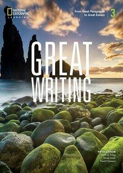 Great Writing 3: From Great Paragraphs to Great Essays, Paperback/Keith S. Folse