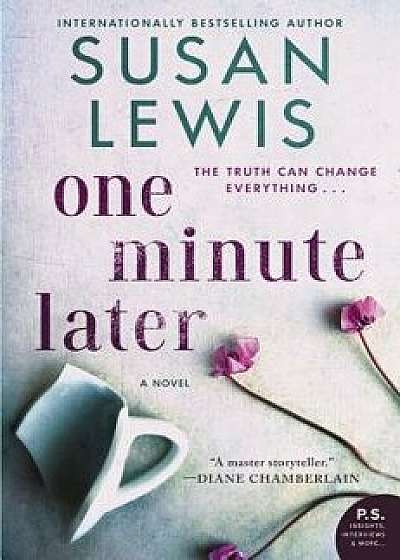 One Minute Later, Paperback/Susan Lewis