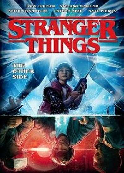 Stranger Things: The Other Side (Graphic Novel Volume 1), Paperback/Jody Houser