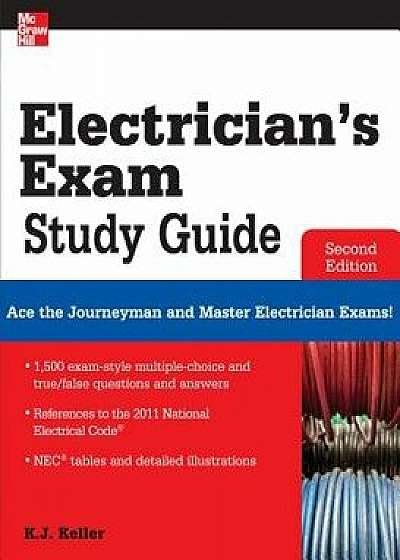 Electrician's Exam Study Guide 2/E, Paperback/Kimberley Keller