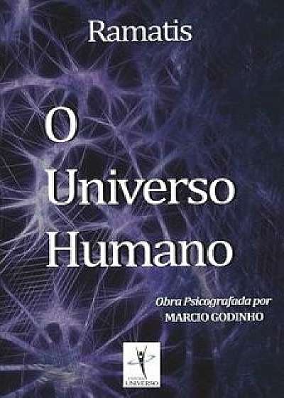 O Universo Humano: Obra Psicografada por Marcio Godinho, Paperback/Marcio Godinho
