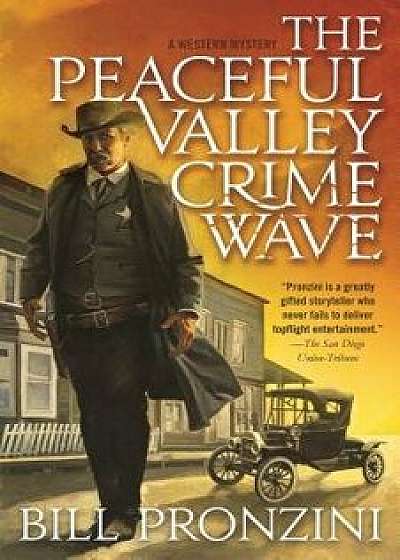 The Peaceful Valley Crime Wave: A Western Mystery, Hardcover/Bill Pronzini