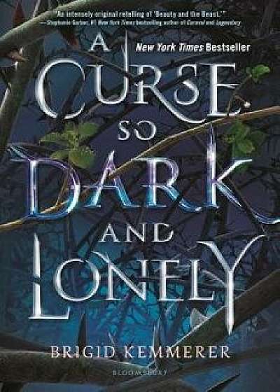 A Curse So Dark and Lonely, Hardcover/Brigid Kemmerer