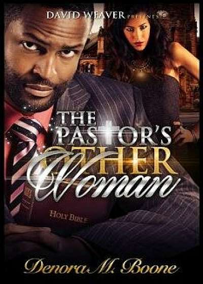 The Pastor's Other Woman, Paperback/Denora Boone