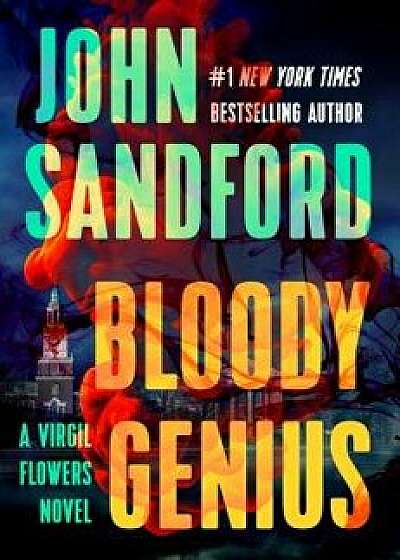 Bloody Genius, Hardcover/John Sandford