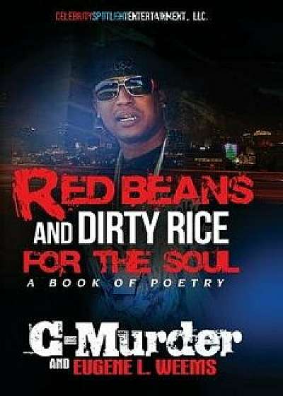 Coperta cărții Red Beans and Dirty Rice for the Soul, Paperback/C. Murder