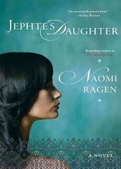 Jephte's Daughter, Paperback/Naomi Ragen
