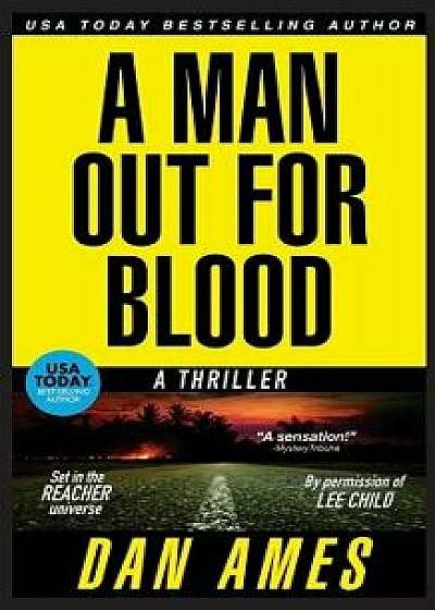 The Jack Reacher Cases (a Man Out for Blood), Paperback/Dan Ames