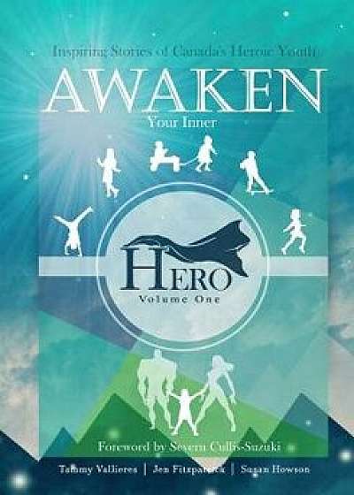 Awaken Your Inner Hero, Paperback/Jen Fitzpatrick