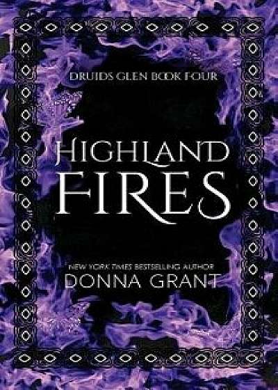 Highland Fires, Paperback/Donna Grant