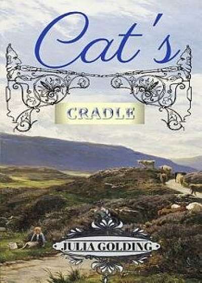 Cat's Cradle: Cat in Scotland, Paperback/Julia Golding