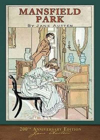 Mansfield Park: 200th Anniversary Edition, Paperback/Jane Austen