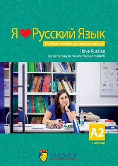 I Love Russian: Course Book for Elementary Level Students (Russian), Paperback/Liden &. Denz