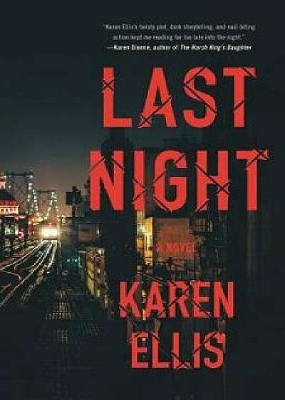 Last Night, Hardcover/Karen Ellis