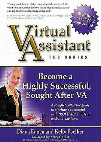 Virtual Assistant - The Series 4th Edition, Paperback/Kelly Poelker