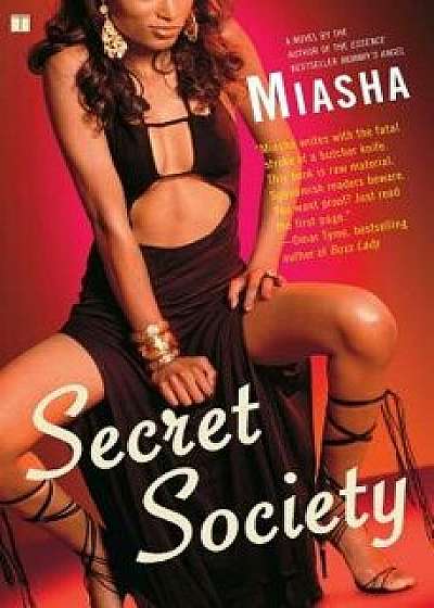 Secret Society, Paperback/Miasha