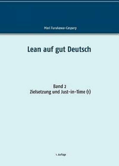 Lean Auf Gut Deutsch, Paperback/Mari Furukawa-Caspary