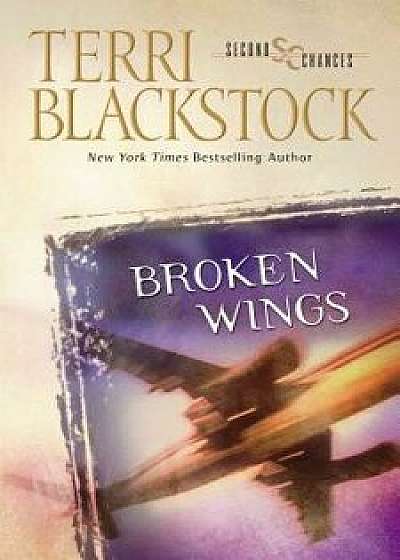 Broken Wings, Paperback/Terri Blackstock