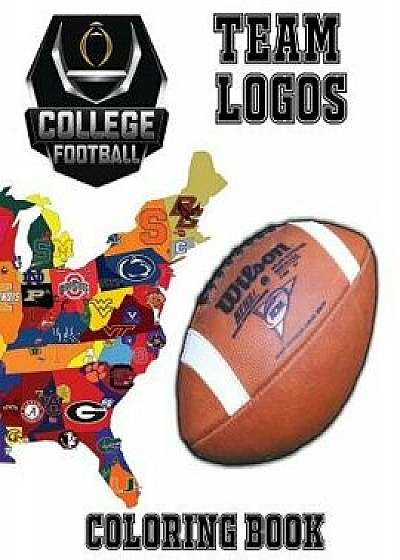 College Football Team Logos Coloring Book: This Unique Coloring Book Has the Logos of Teams Currently Playing in Sun Belt, Mountain West, Mid - Americ, Paperback/Budd Owens