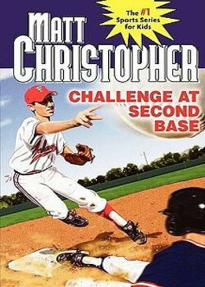 Challenge at Second Base, Paperback/Matt Christopher
