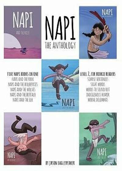 Napi - The Anthology: Level 2 Reader, Paperback/Jason Eaglespeaker