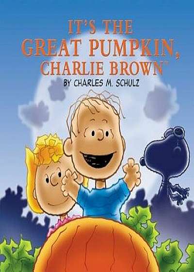 It's the Great Pumpkin, Charlie Brown/Charles M. Schulz