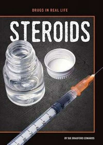 Steroids/Sue Bradford Edwards