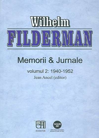 Memorii &Jurnale, vol. II - 1940-19521