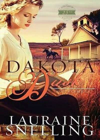 Dakota Dusk, Paperback/Lauraine Snelling