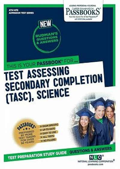 Test Assessing Secondary Completion (TASC), Science, Paperback/National Learning Corporation