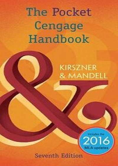 The Pocket Cengage Handbook, 2016 MLA Update, Spiral Bound Version/Laurie G. Kirszner