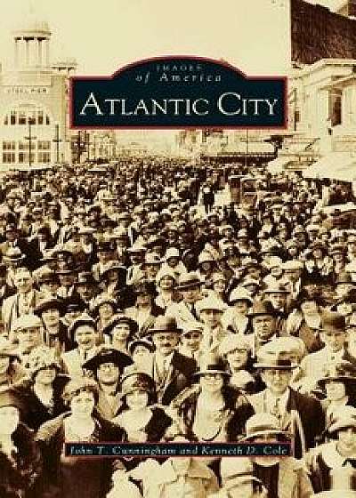Atlantic City, Hardcover/John T. Cunningham