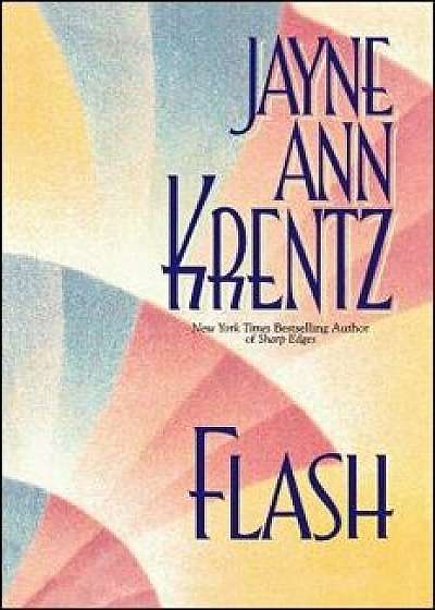 Flash, Paperback/Jayne Ann Krentz